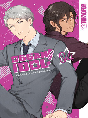 cover image of Ossan Idol!, Volume 4